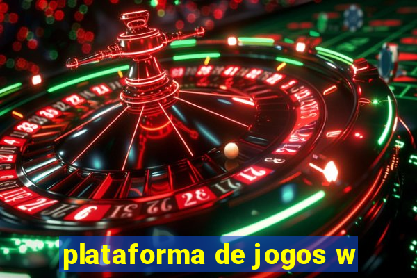 plataforma de jogos w